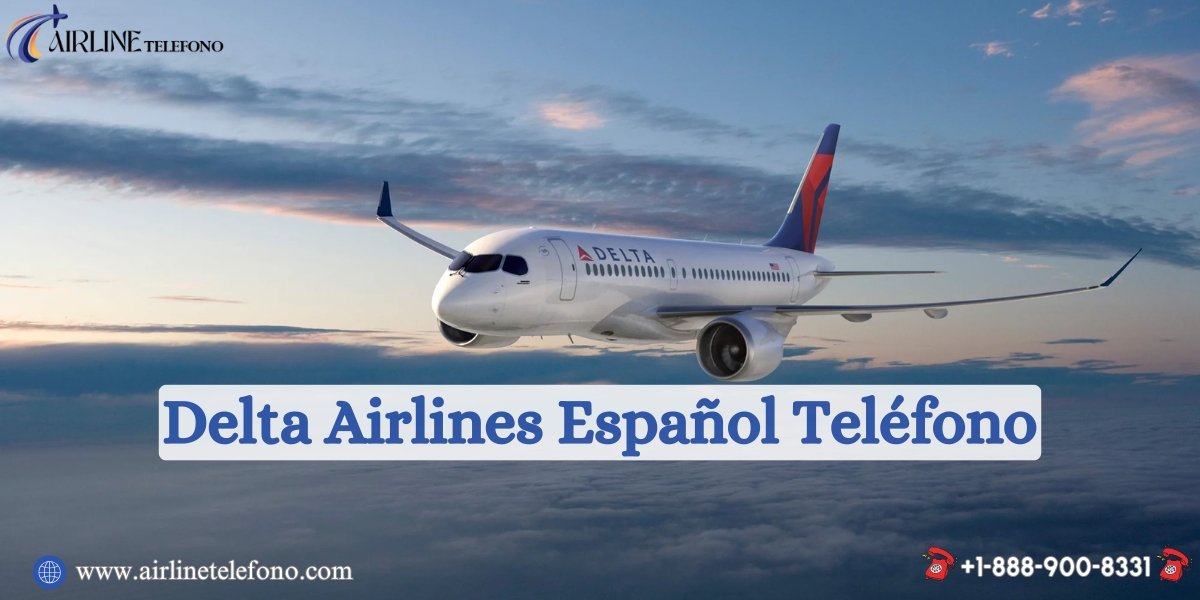 Delta Airlines Español Teléfono | Servicio al Cliente