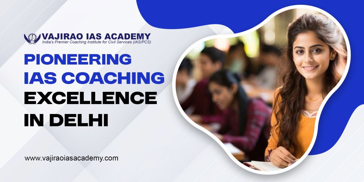 Vajirao IAS Academy: Pioneering IAS Coaching Excellence in Delhi